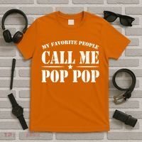 My Favorite People Call Me Pop Pop T-Shirt thumb 5