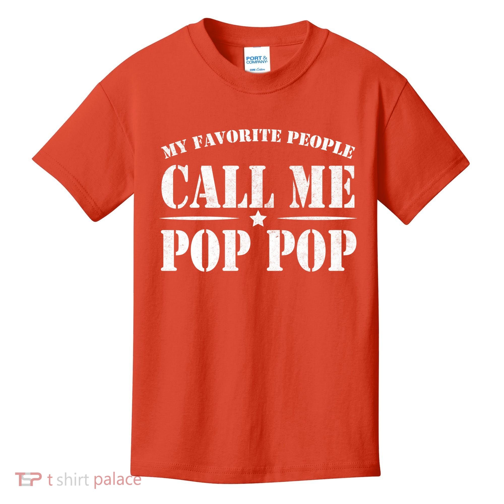 My Favorite People Call Me Pop Pop Kids T-Shirt