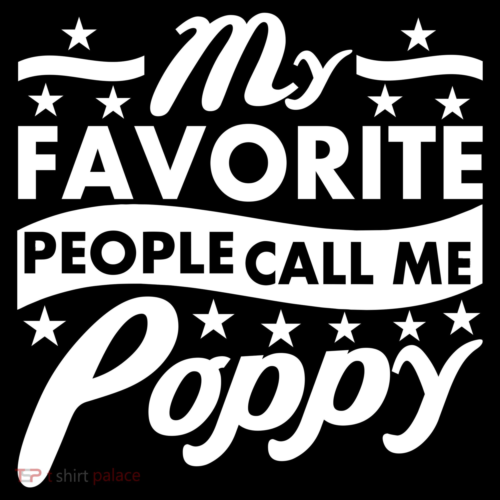 My Favorite People Call Me Poppy Polo