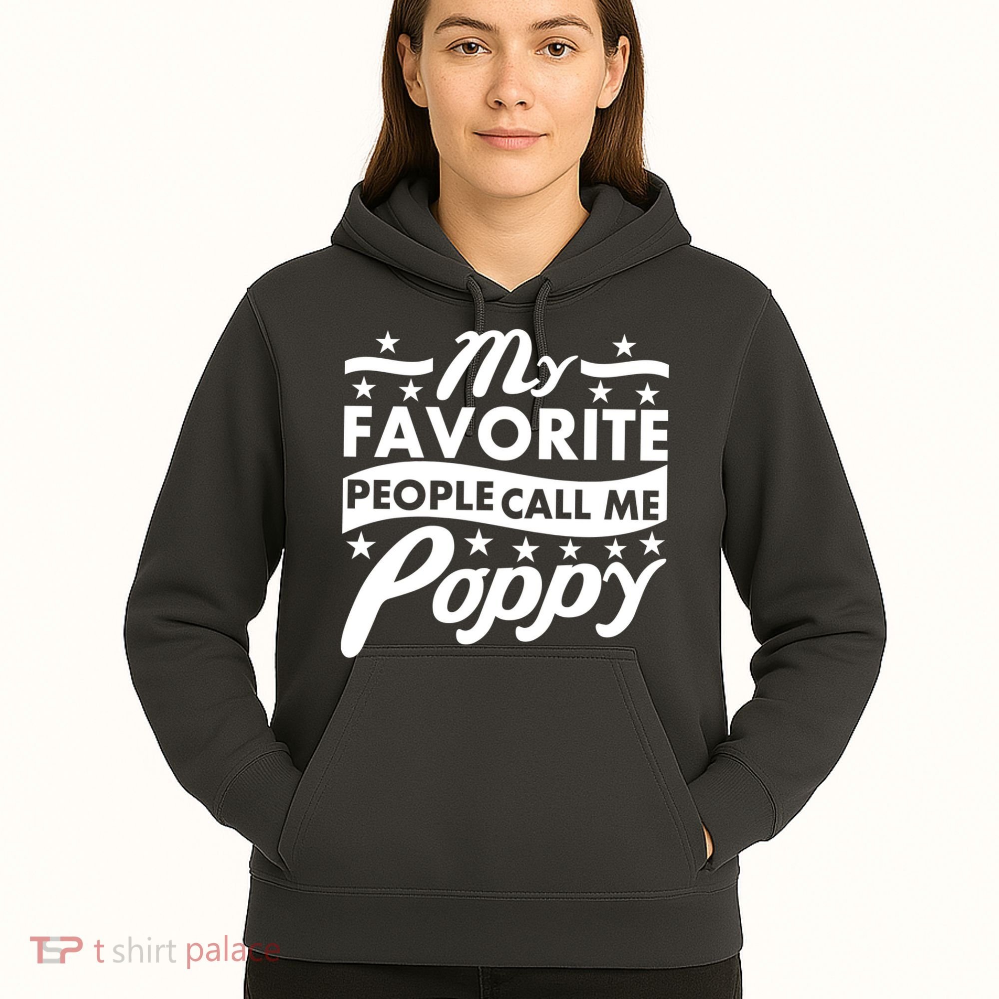 My Favorite People Call Me Poppy Hoodie