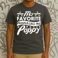 My Favorite People Call Me Poppy T-Shirt thumb 3
