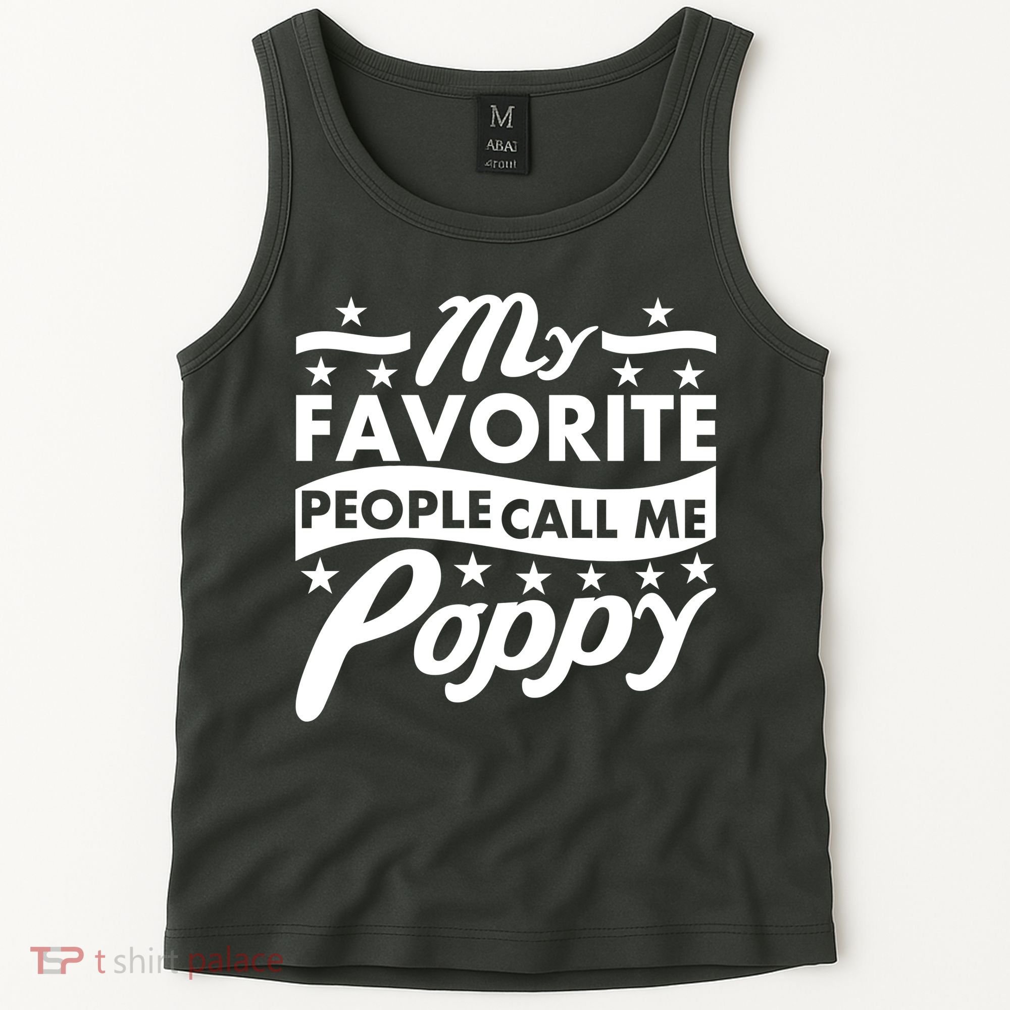My Favorite People Call Me Poppy Tank Top