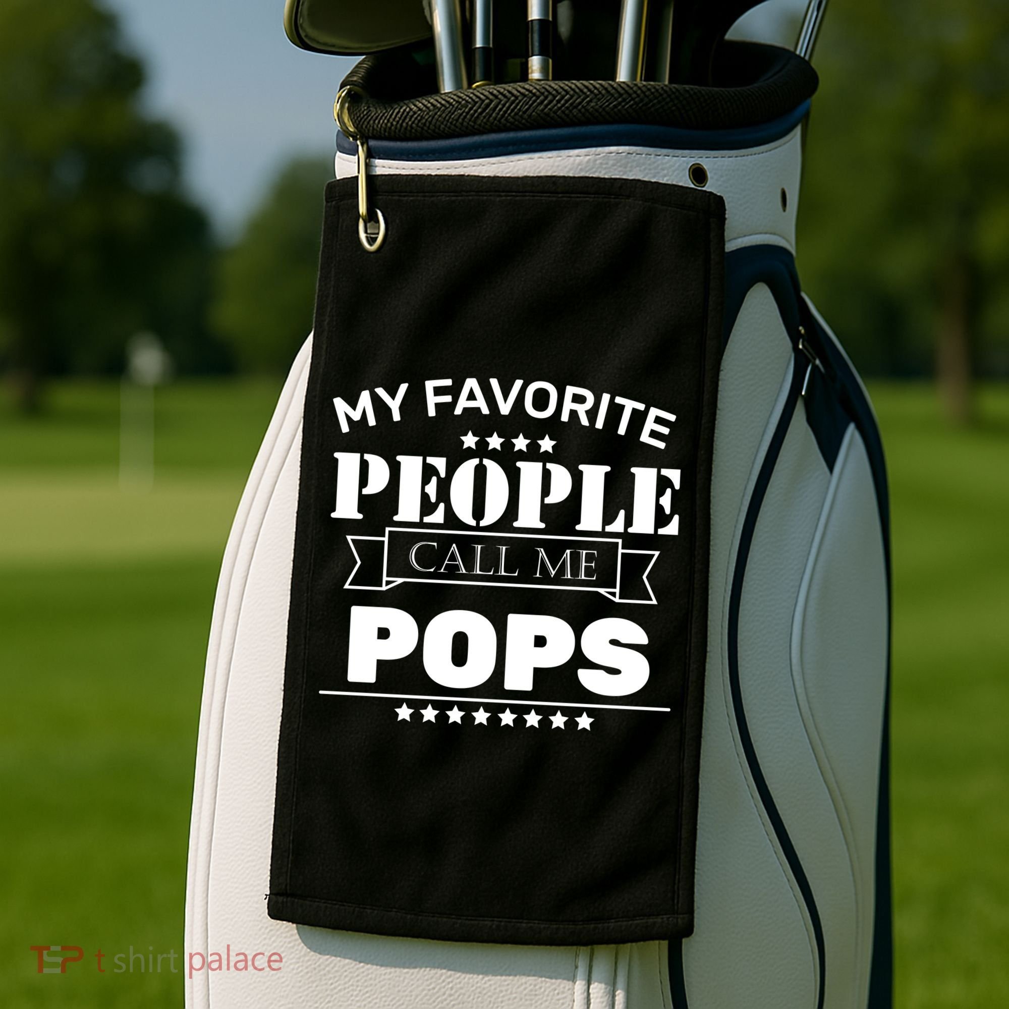 My Favorite People Call Me Pops Golf Towel