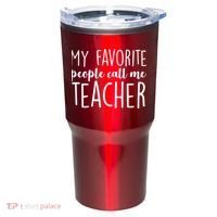 My Favorite People Call Me Teacher Tumbler thumb 0