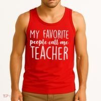 My Favorite People Call Me Teacher Tank Top thumb 3