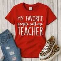 My Favorite People Call Me Teacher Women's T-Shirt thumb 3