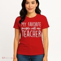 My Favorite People Call Me Teacher Women's T-Shirt thumb 4