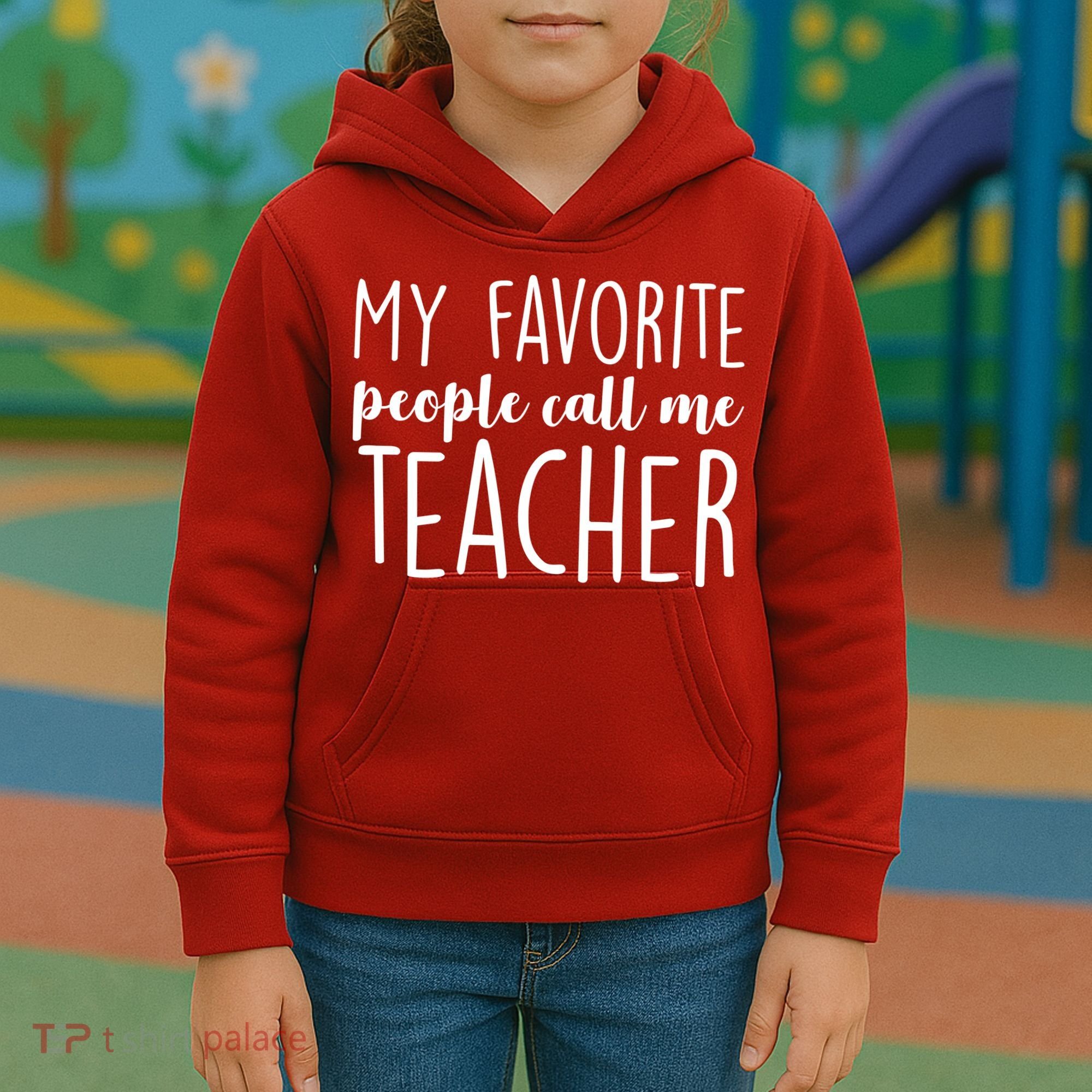 My Favorite People Call Me Teacher Kids Hoodie