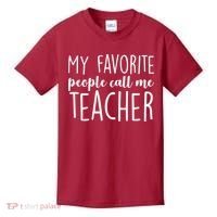 My Favorite People Call Me Teacher Kids T-Shirt thumb 0
