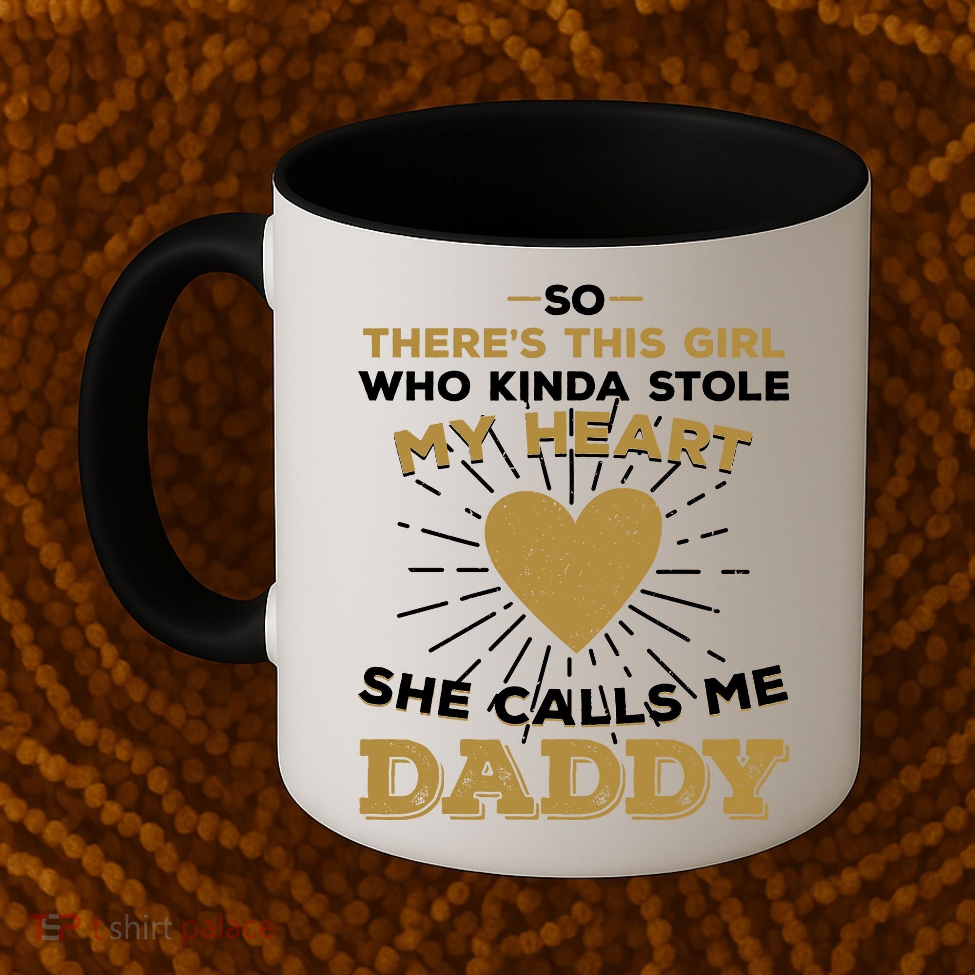 My Favorite Person Calls Me Daddy Coffee Mug