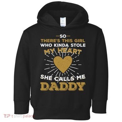 My Favorite Person Calls Me Daddy Toddler Hoodie