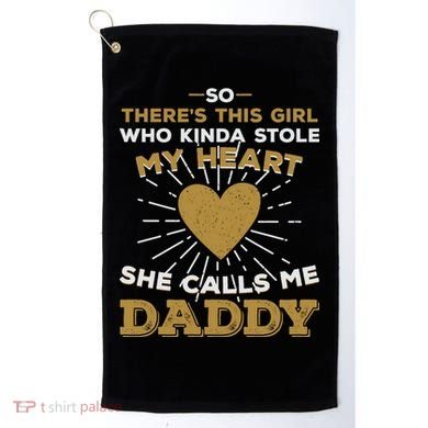 My Favorite Person Calls Me Daddy Golf Towel