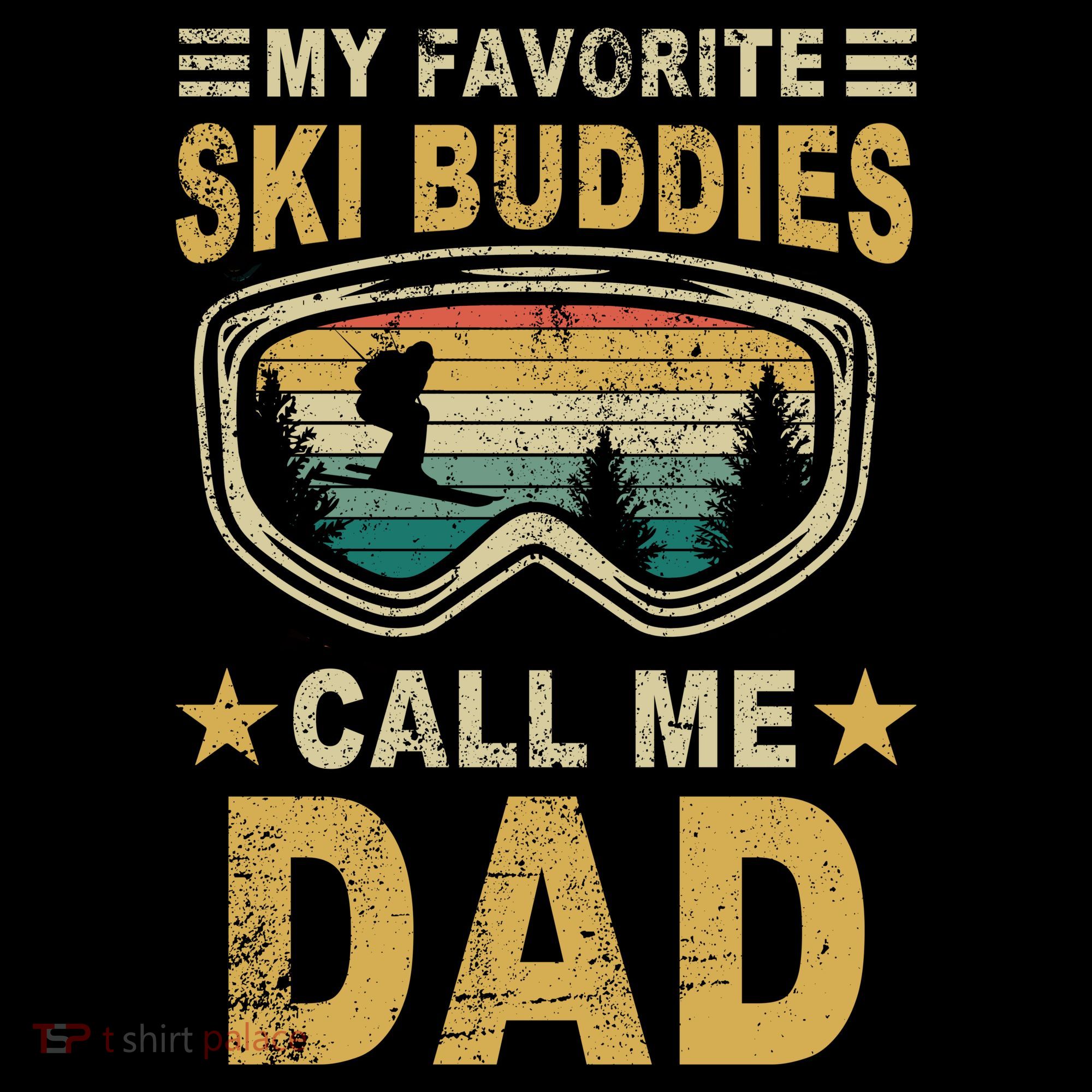 My Favorite Ski Buddies Call Me Dad Long Sleeve Shirt