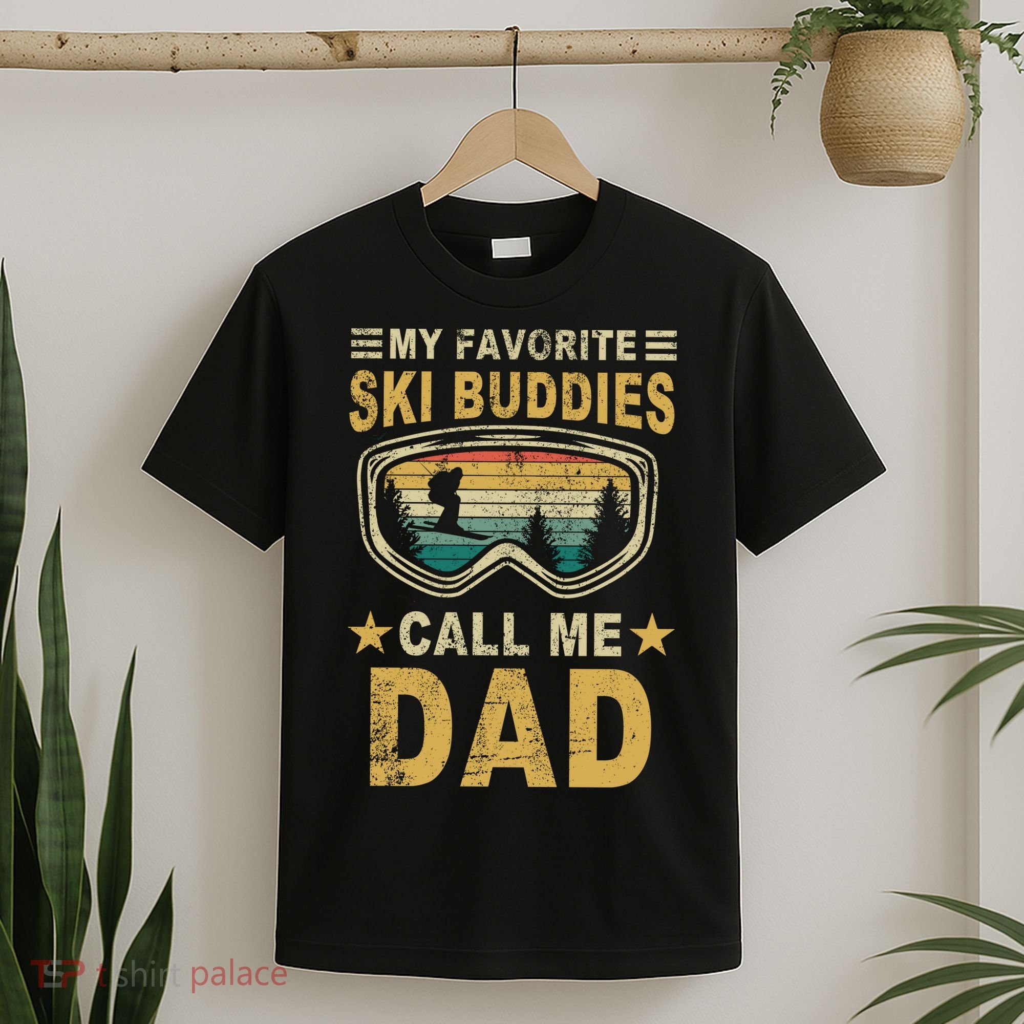 My Favorite Ski Buddies Call Me Dad T-Shirt
