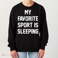 My Favorite Sport Is Sleeping Women's Sweatshirt thumb 0
