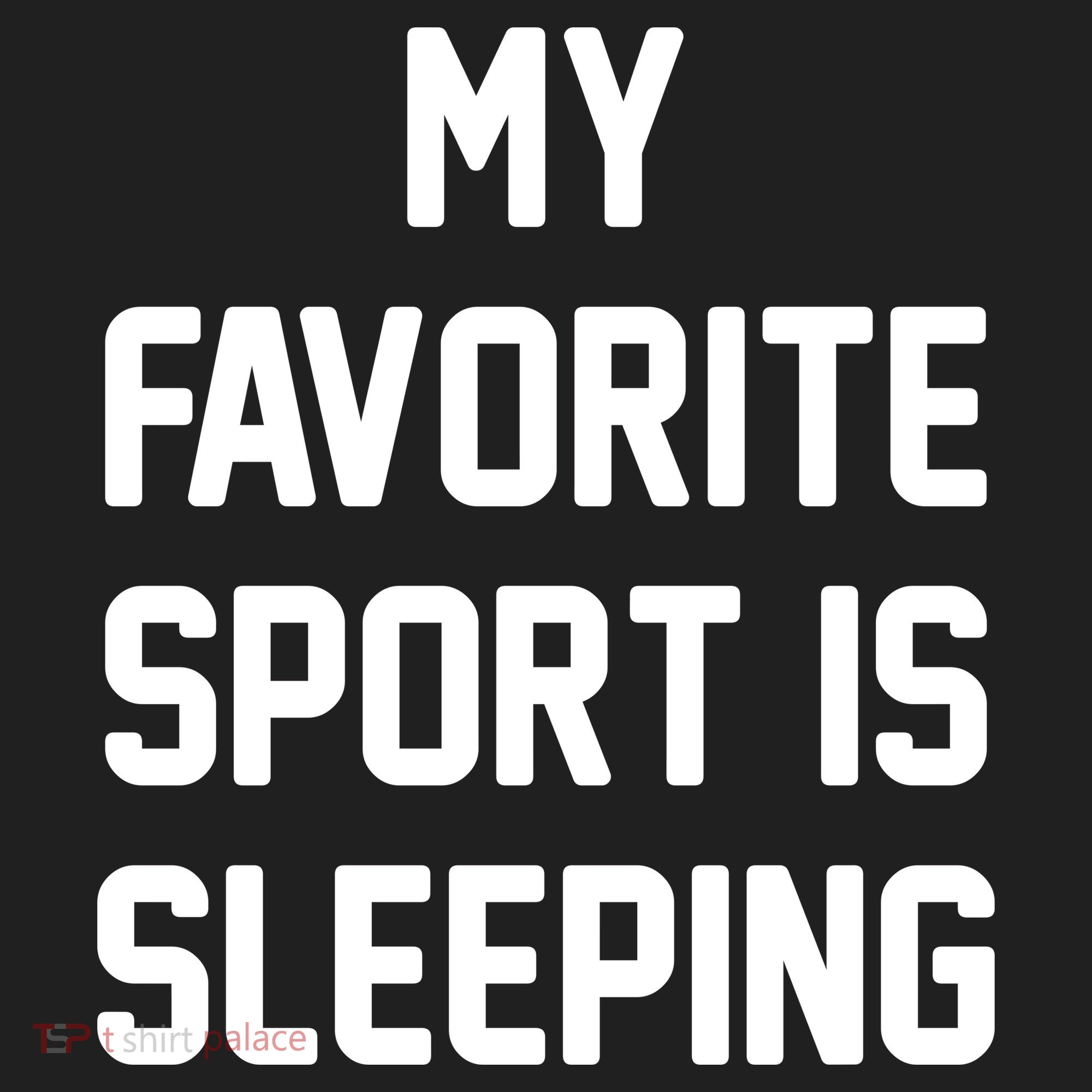 My Favorite Sport Is Sleeping Women's Sweatshirt