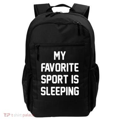 My Favorite Sport Is Sleeping Backpack