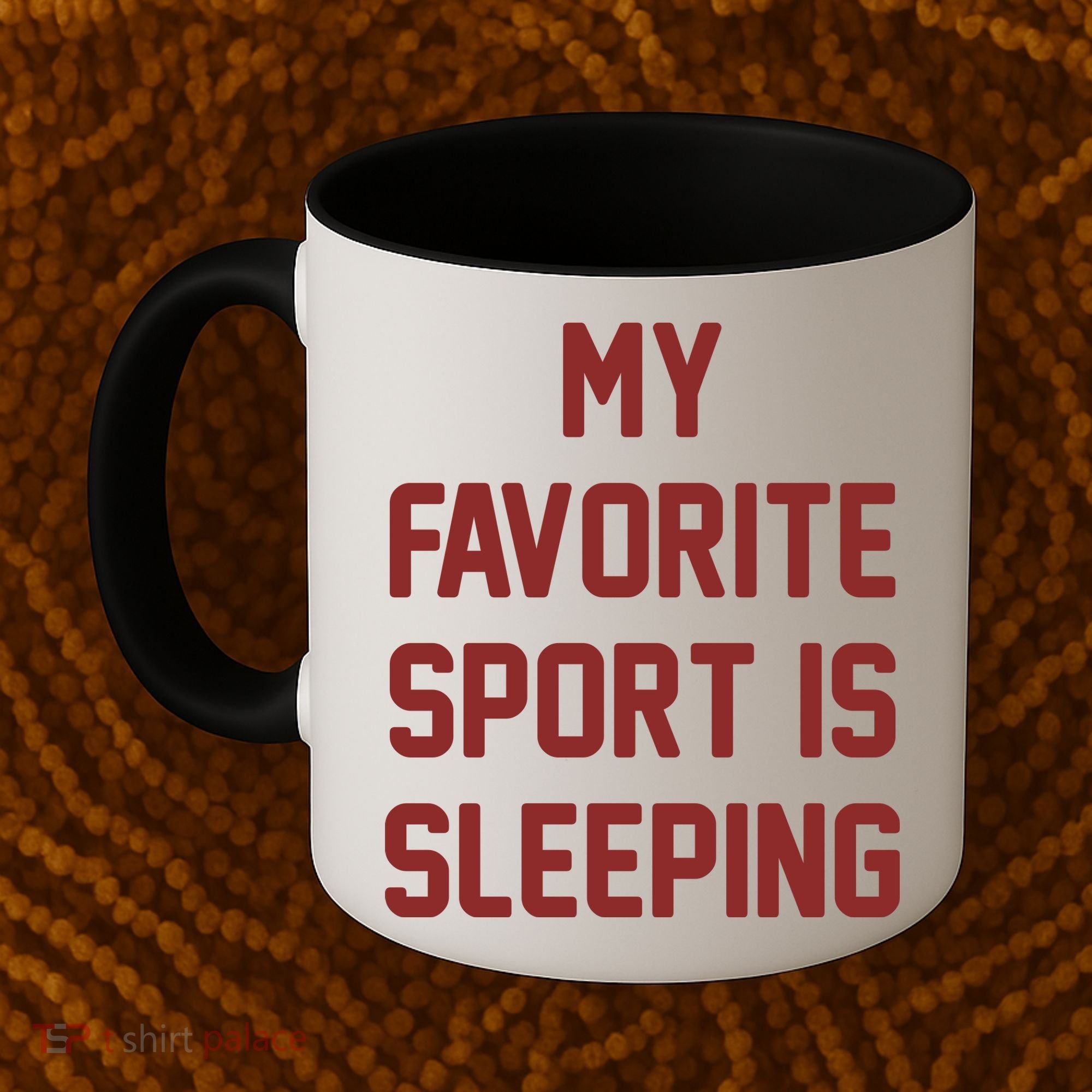 My Favorite Sport Is Sleeping Coffee Mug