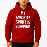 My Favorite Sport Is Sleeping Hoodie thumb 2
