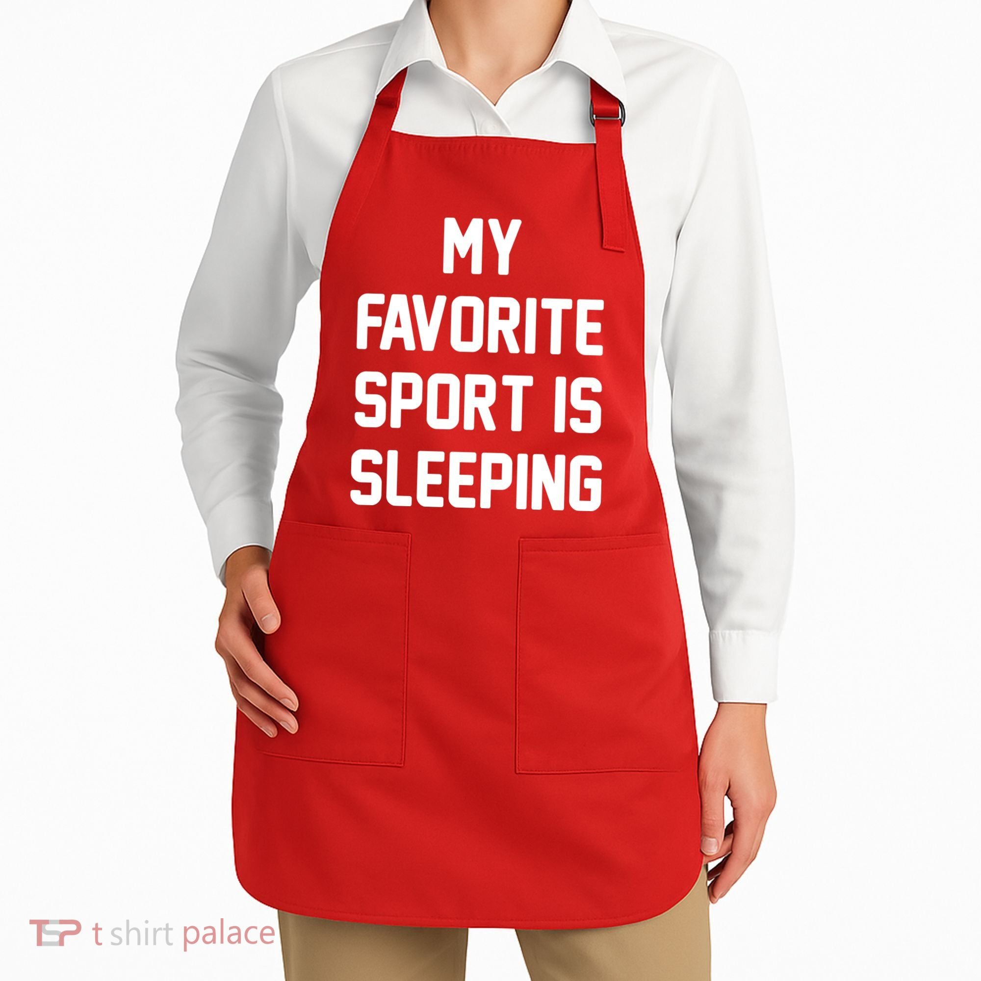 My Favorite Sport Is Sleeping Apron