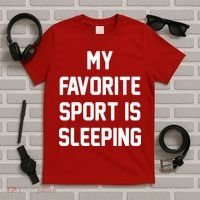 My Favorite Sport Is Sleeping T-Shirt thumb 5