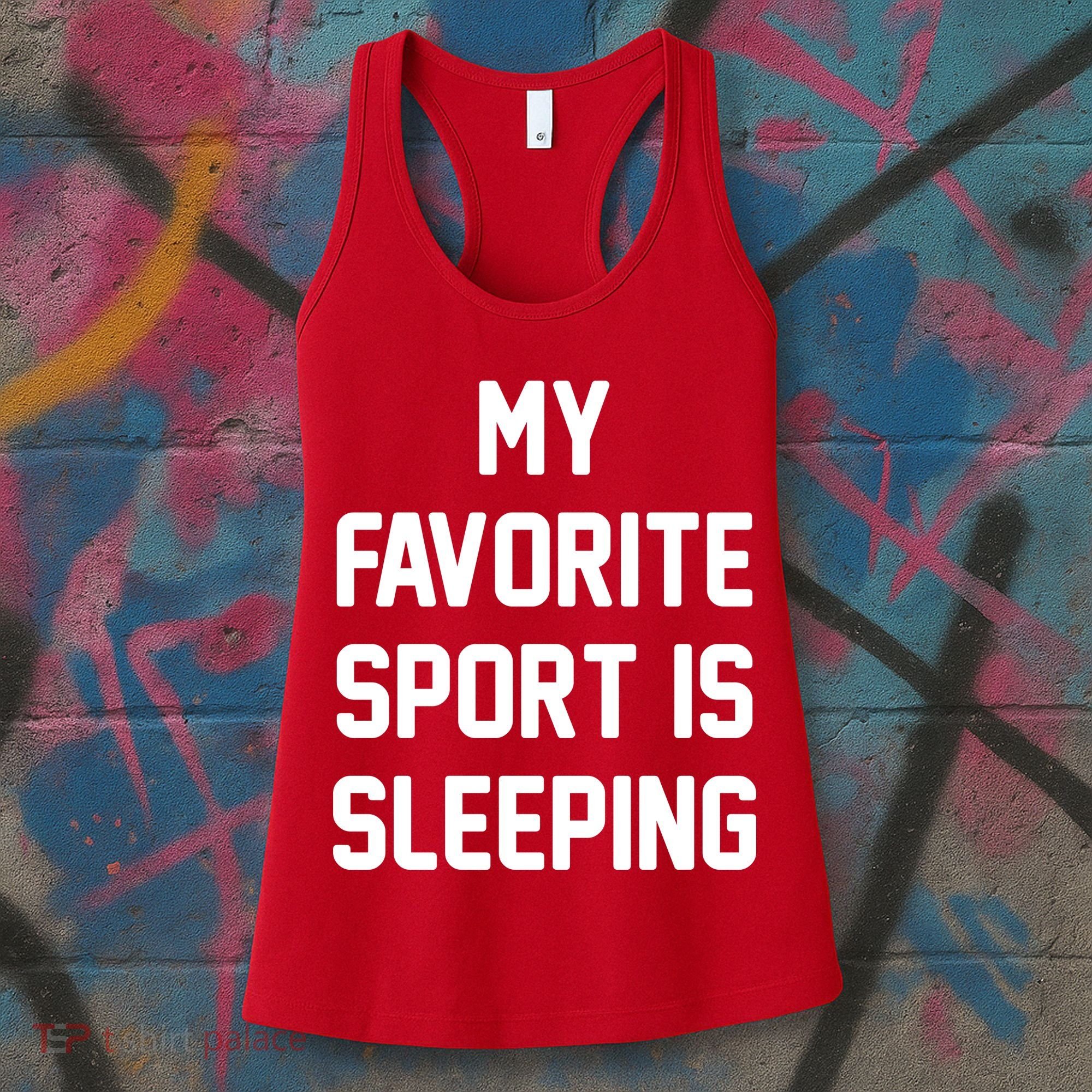 My Favorite Sport Is Sleeping Women's Tank Top
