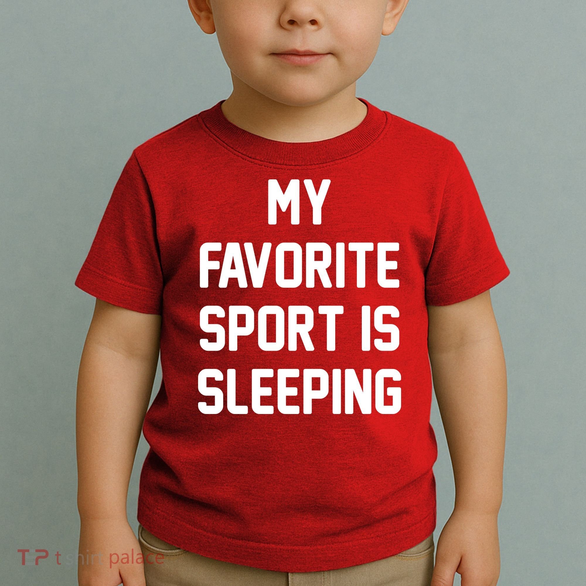 My Favorite Sport Is Sleeping Toddler T-Shirt
