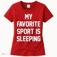My Favorite Sport Is Sleeping Women's T-Shirt thumb 0