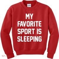 My Favorite Sport Is Sleeping Kids Sweatshirt thumb 0