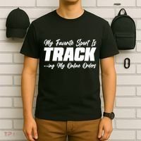My Favorite Sport Is Tracking My Online Orders T-Shirt thumb 6