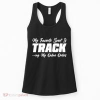 My Favorite Sport Is Tracking My Online Orders Women's Tank Top thumb 0