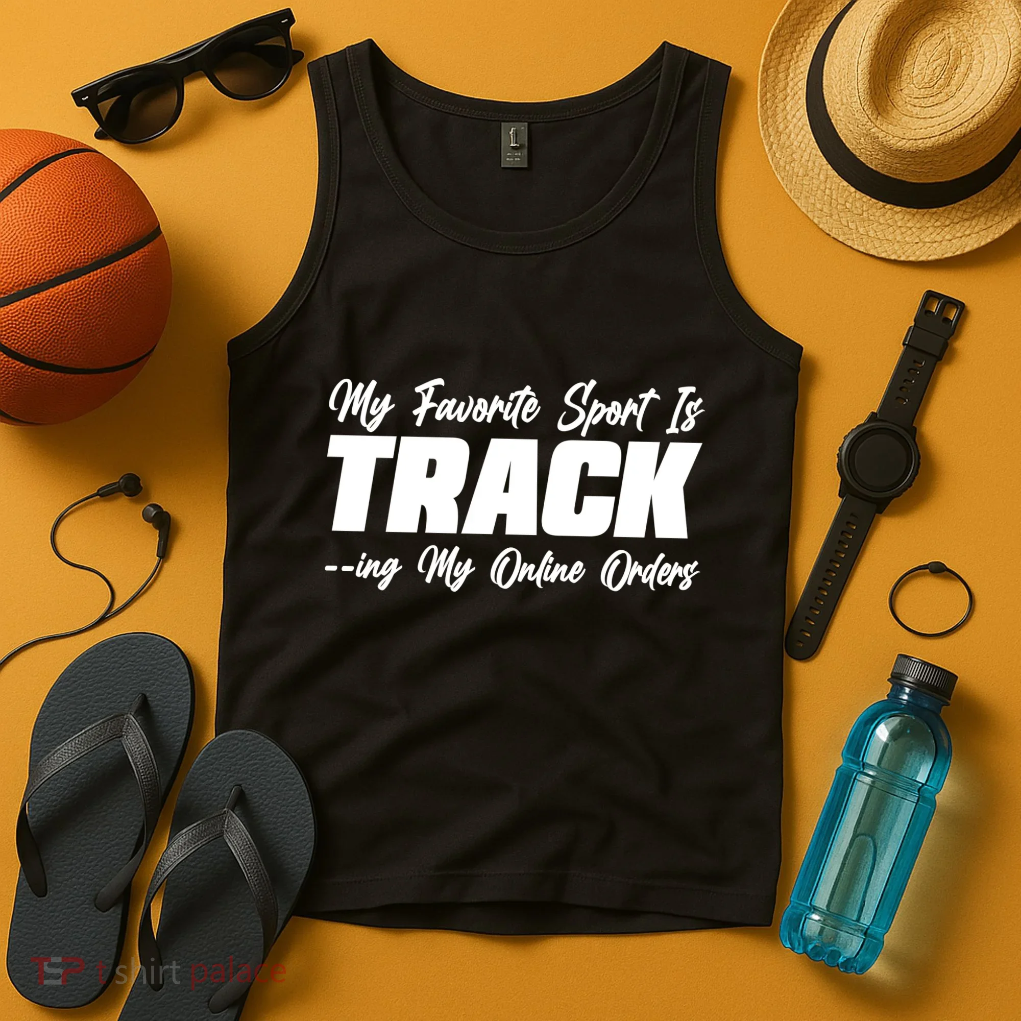 My Favorite Sport Is Tracking My Online Orders Tank Top