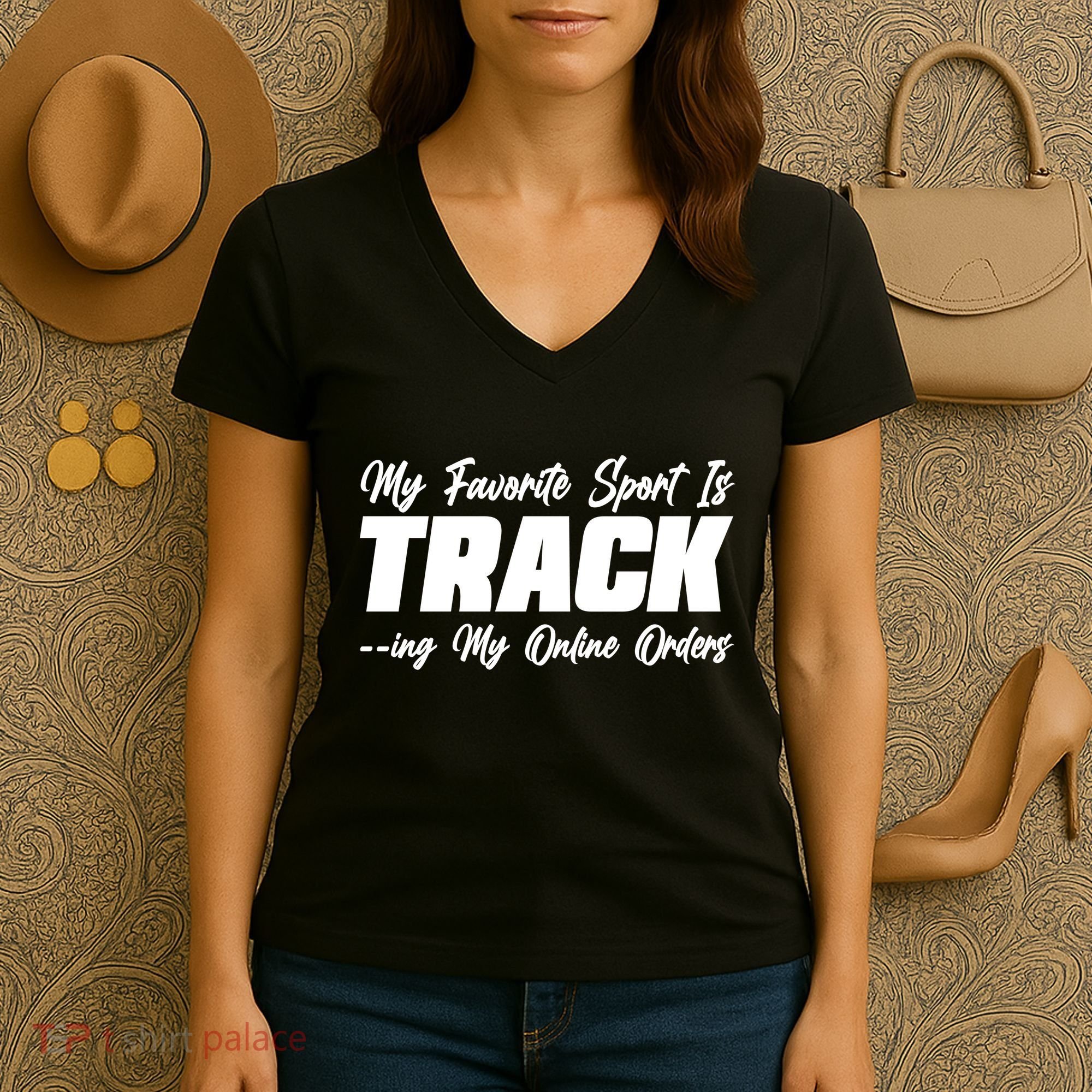 My Favorite Sport Is Tracking My Online Orders Women's V-Neck T-Shirt