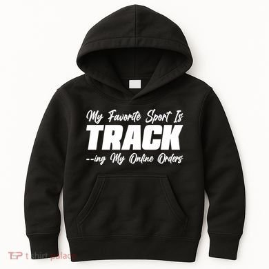 My Favorite Sport Is Tracking My Online Orders Kids Hoodie
