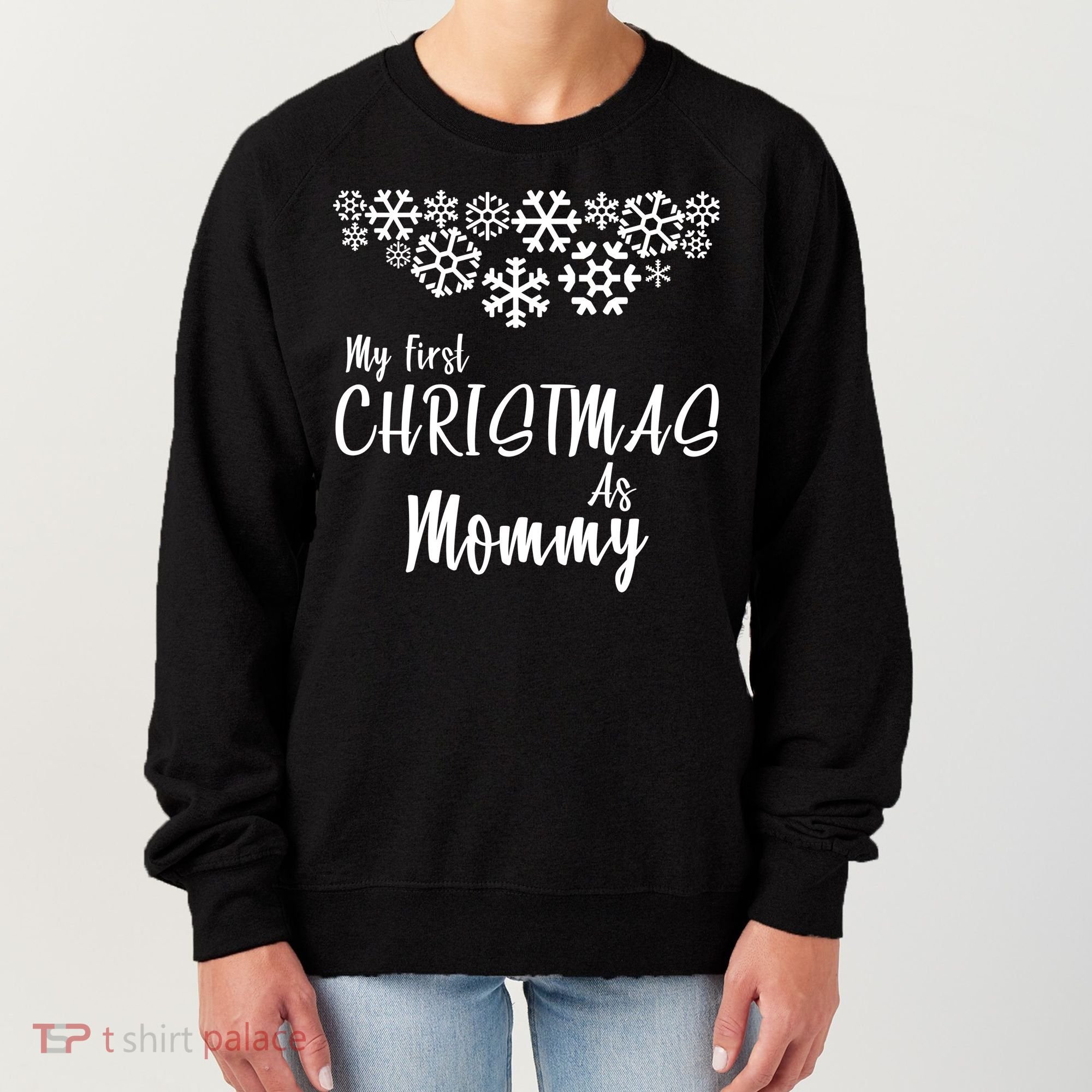My First Christmas As Mommy Women's Sweatshirt