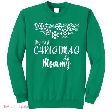 My First Christmas As Mommy Sweatshirt