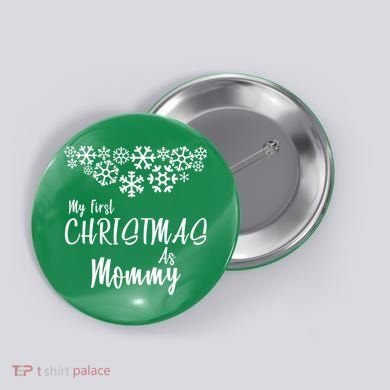 My First Christmas As Mommy Button