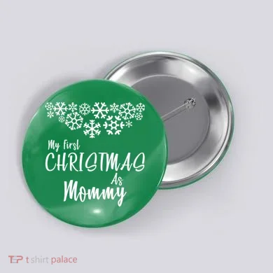 My First Christmas As Mommy Button