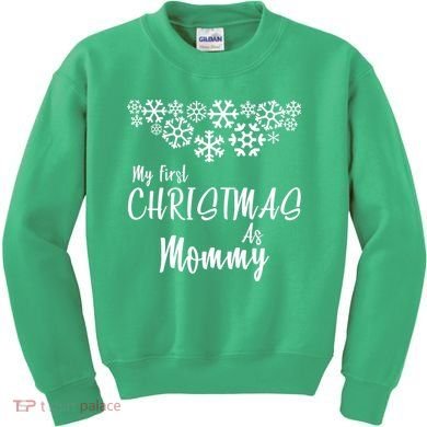 My First Christmas As Mommy Kids Sweatshirt