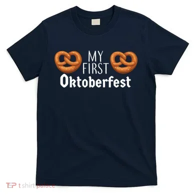 My First Oktoberfest T-Shirt