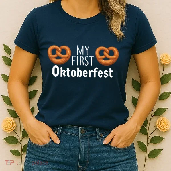 My First Oktoberfest Women's T-Shirt