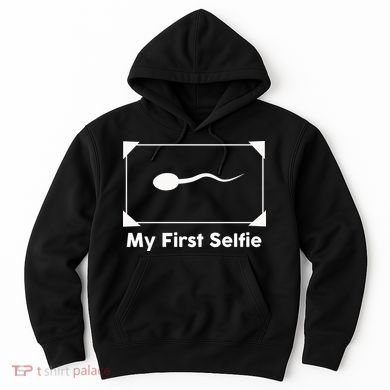 My First Selfie Funny Parody Hoodie