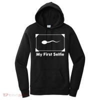 My First Selfie Funny Parody Women's Hoodie thumb 0