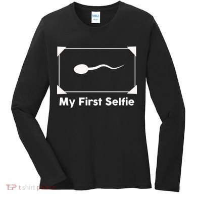 My First Selfie Funny Parody Women's Long Sleeve Shirt