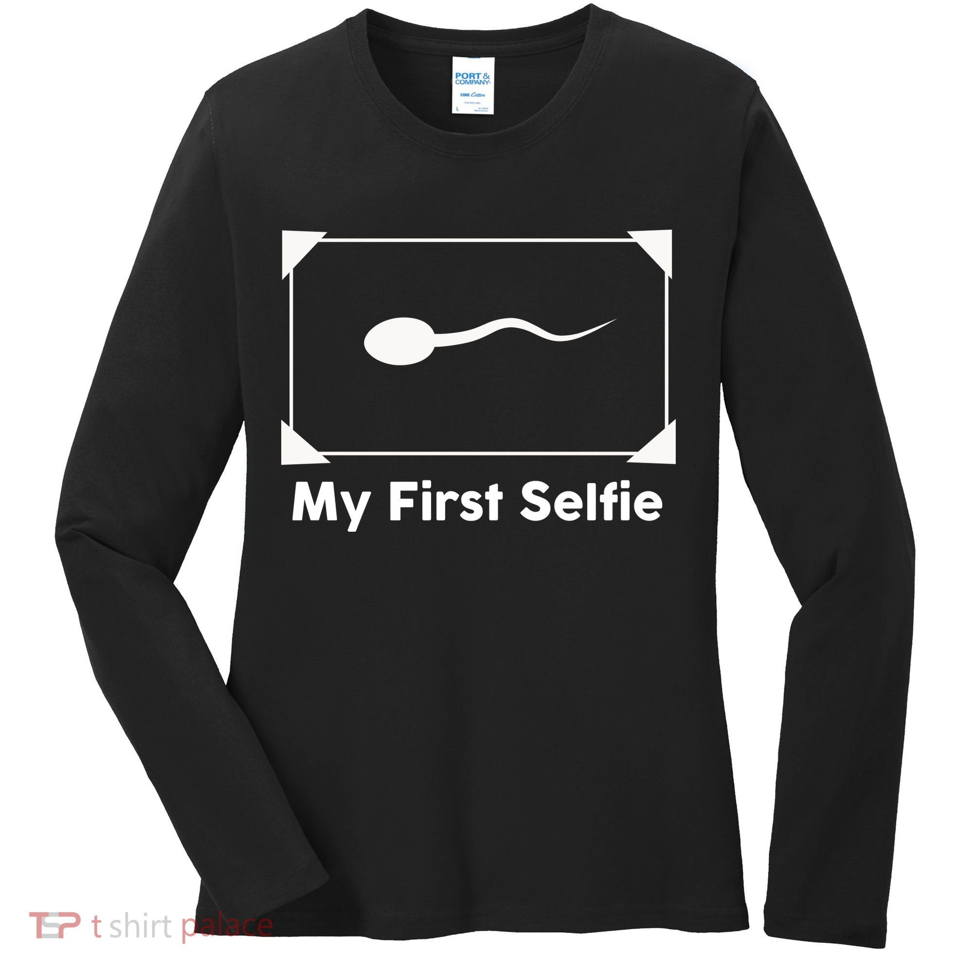 My First Selfie Funny Parody Women's Long Sleeve Shirt