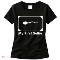 My First Selfie Funny Parody Women's T-Shirt thumb 0