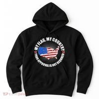 My Flag My Country Your Approval Is Not Required Hoodie thumb 0