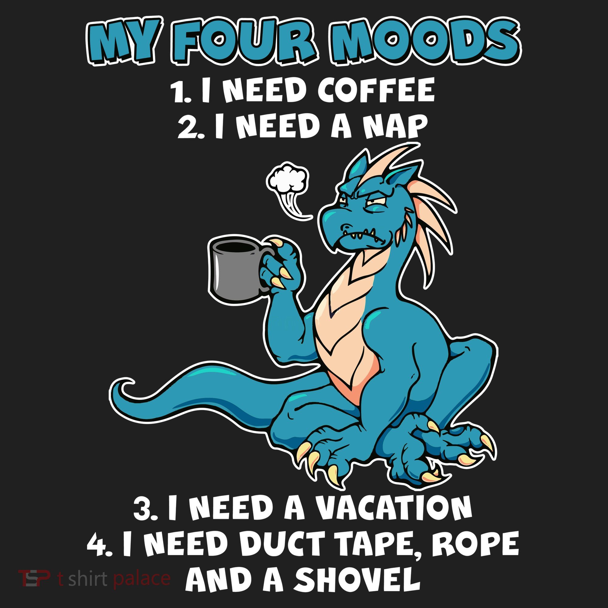 My Four Moods Cranky Coffee Dragon Tumbler