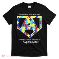 My Friend Has Autism What's Your Friend's Superpower? T-Shirt thumb 0