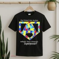 My Friend Has Autism What's Your Friend's Superpower? T-Shirt thumb 2
